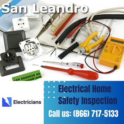 Professional Electrical Home Safety Inspections | San Leandro Electricians