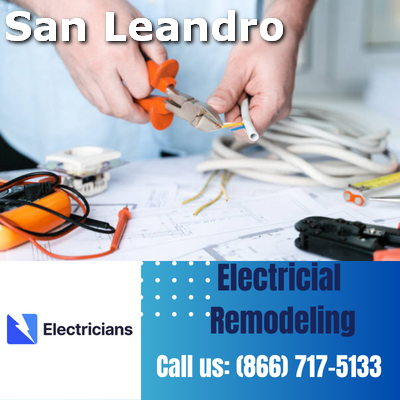 Top-notch Electrical Remodeling Services | San Leandro Electricians
